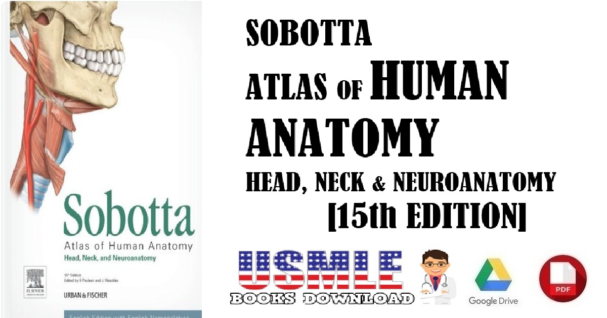 Sobotta Atlas of Human Anatomy, Vol. 3 Head, Neck and Neuroanatomy 15th Edition PDF