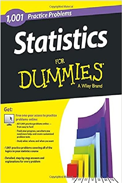 Statistics: 1,001 Practice Problems For Dummies PDF