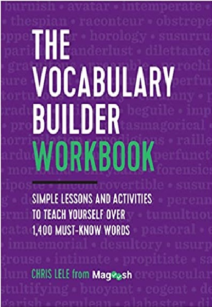 The Vocabulary Builder Workbook: Simple Lessons and Activities to Teach Yourself Over 1,400 Must-Know Words PDF