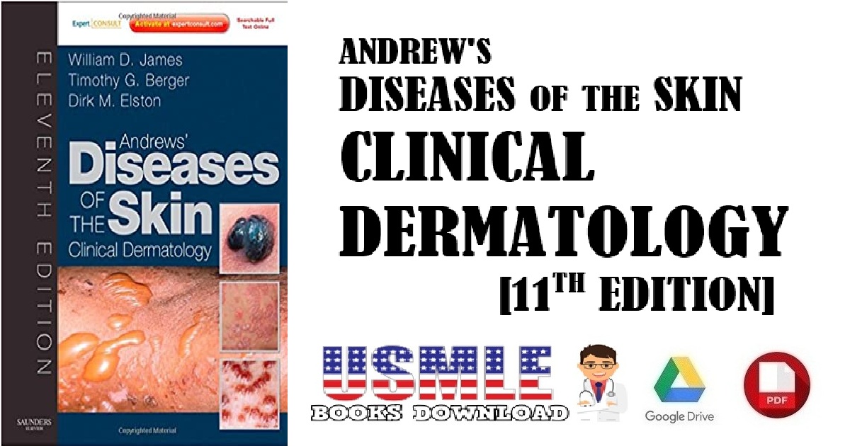 Andrews' Diseases of the Skin Clinical Dermatology (Expert Consult) 11th Edition PDF