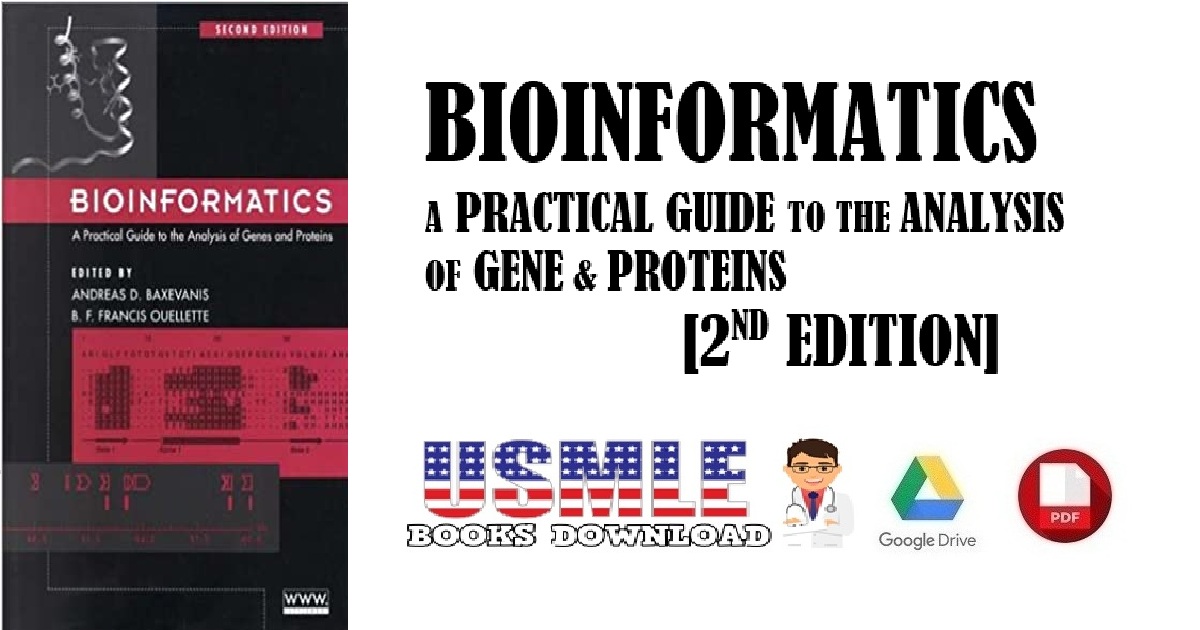 Bioinformatics A Practical Guide to the Analysis of Genes and Proteins 2nd Edition PDF