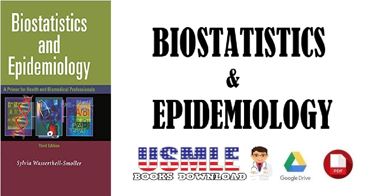Biostatistics and Epidemiology A Primer for Health and Biomedical Professionals PDF 