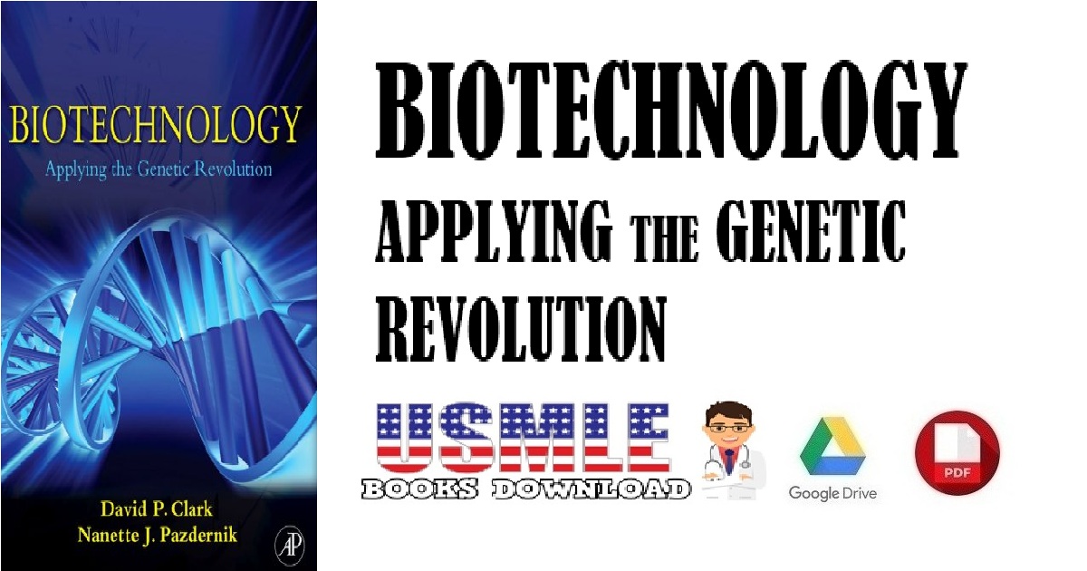 Biotechnology Applying the Genetic Revolution PDF 