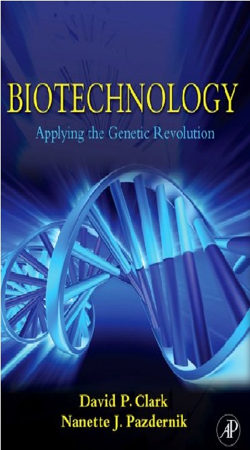 Biotechnology: Applying the Genetic Revolution PDF