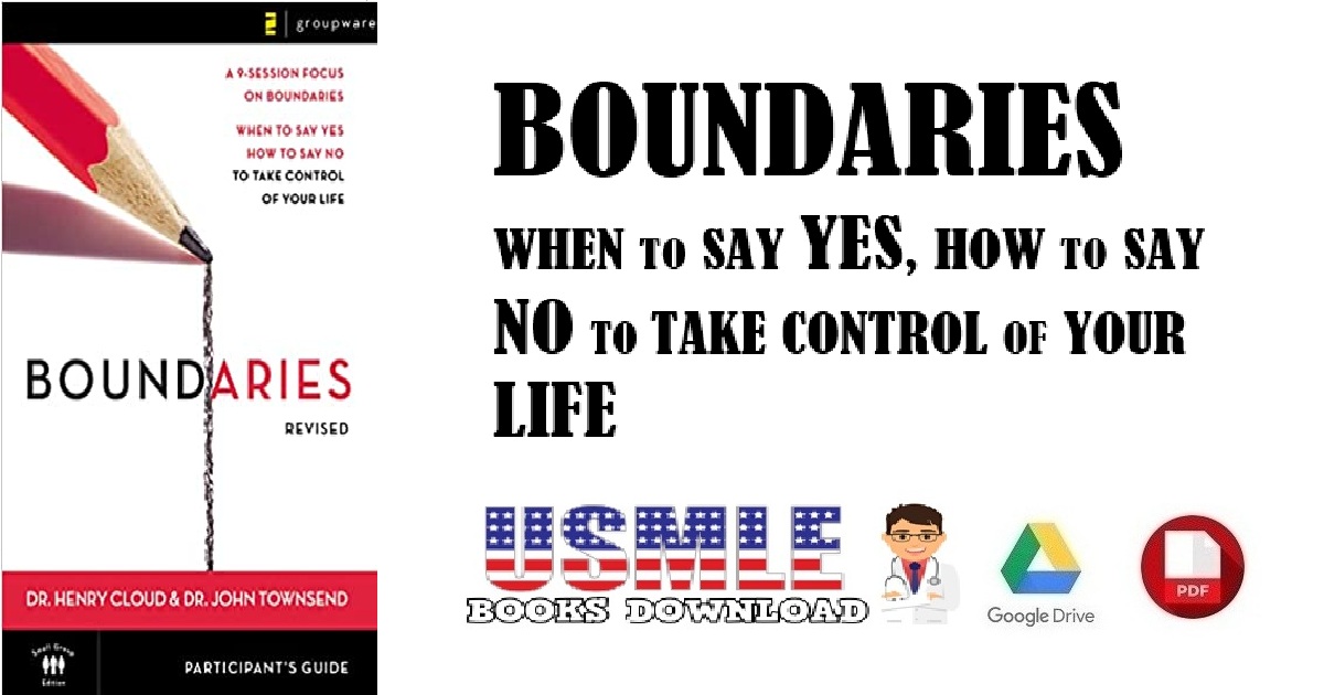 Boundaries When to Say Yes, How to Say No to Take Control of Your Life PDF