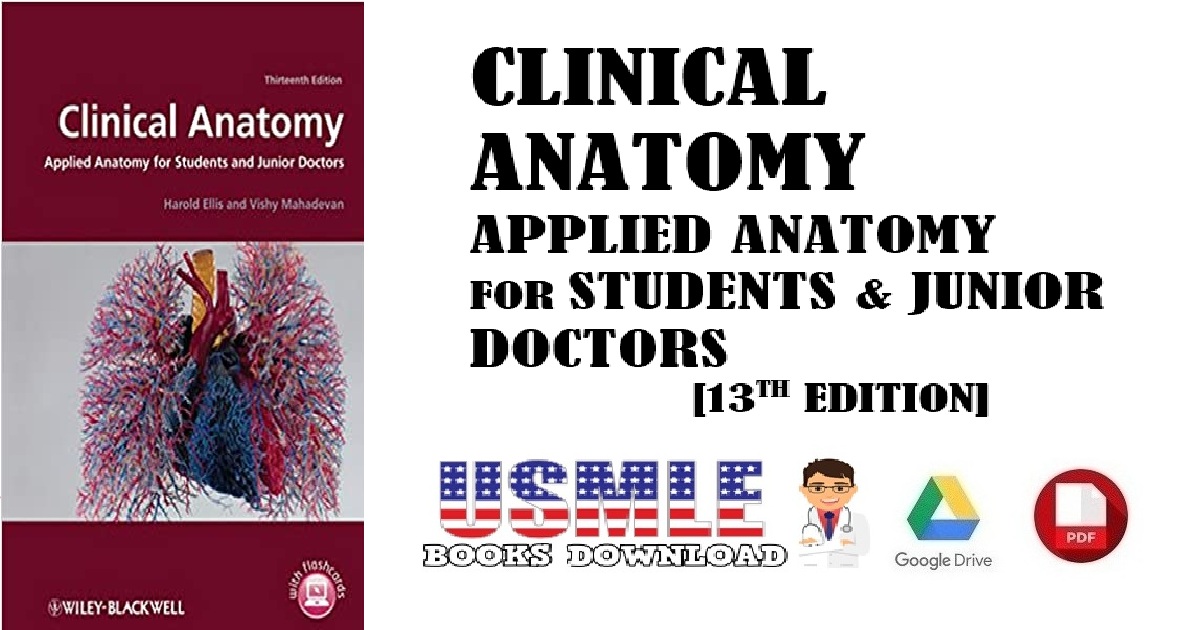 Clinical Anatomy Applied Anatomy for Students & Junior Doctors 13th Edition PDF