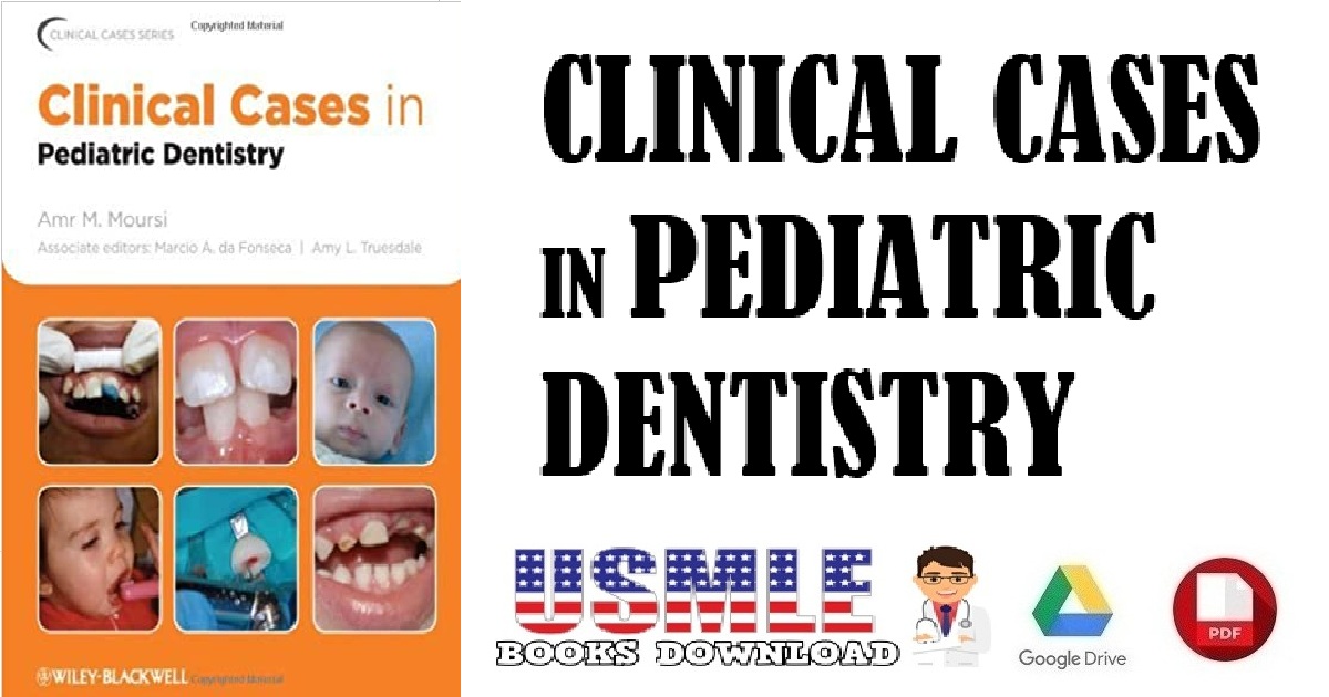 Clinical Cases in Pediatric Dentistry PDF