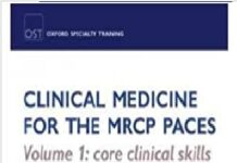 Clinical Medicine for the MRCP PACES: Core Clinical Skills Volume 1 PDF