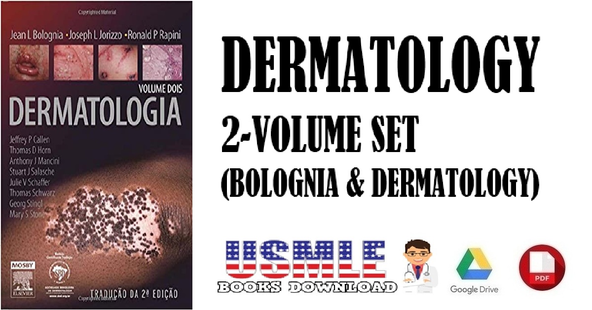 Dermatology 2-Volume Set (Bolognia & Dermatology) 2nd Edition PDF