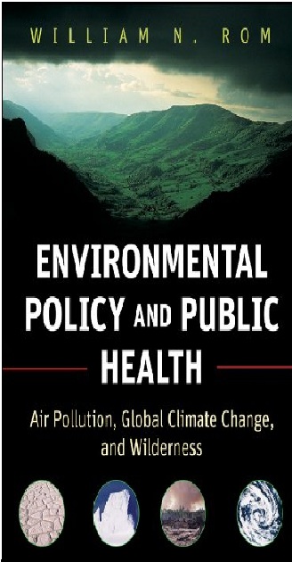 Environmental Policy and Public Health: Air Pollution, Global Climate Change & Wilderness PDF