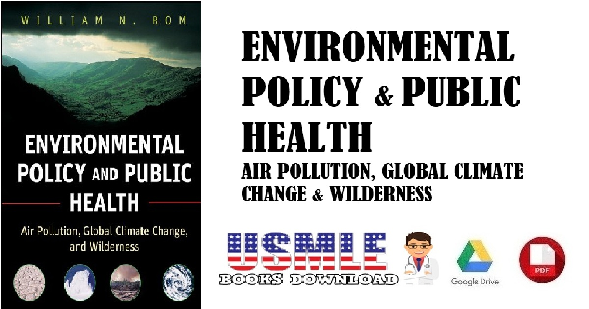 Environmental Policy and Public Health Air Pollution, Global Climate Change & Wilderness PDF