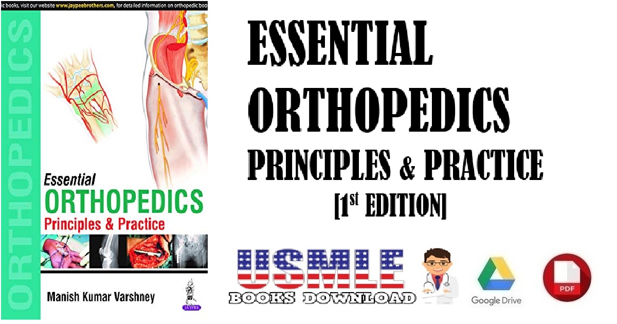 Essentials Orthopedics (Principles and Practice) 1st Edition PDF