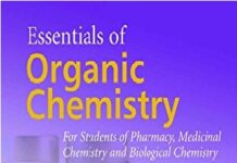 Essentials of Organic Chemistry: For Students of Pharmacy, Medicinal Chemistry and Biological Chemistry PDF
