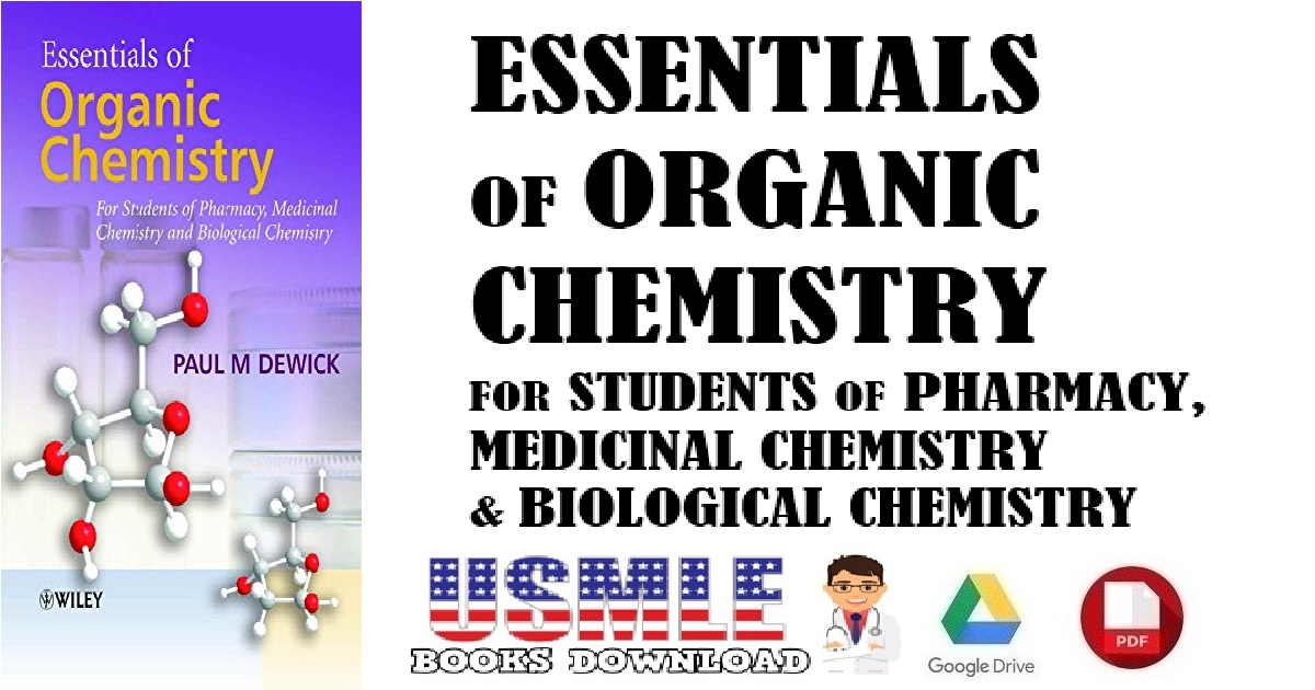 Essentials of Organic Chemistry For Students of Pharmacy, Medicinal Chemistry and Biological Chemistry PDF