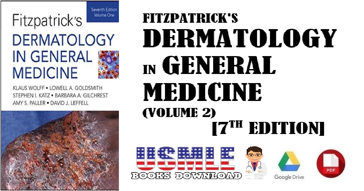 Fitzpatrick's Dermatology in General Medicine (2 Volumes) 7th Edition PDF
