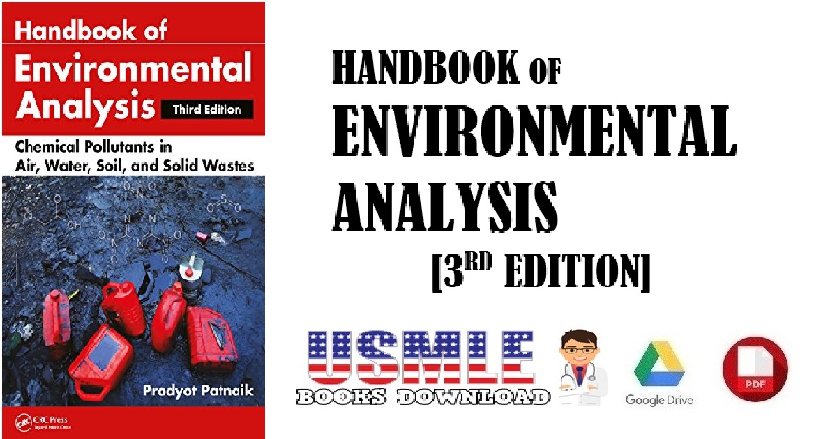 Handbook of Environmental Analysis Chemical Pollutants in Air, Water, Soil, and Solid Wastes 3rd Edition PDF
