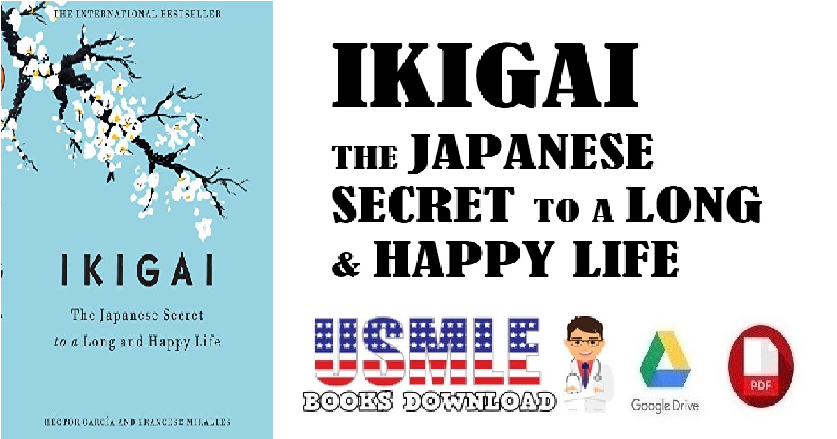 Ikigai The Japanese Secret to a Long & Happy Life PDF 