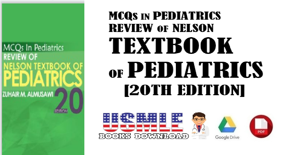 MCQs in Pediatrics Review of Nelson Textbook of Pediatrics PDF