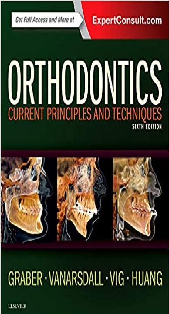 Orthodontics: Current Principles and Techniques 6th Edition PDF