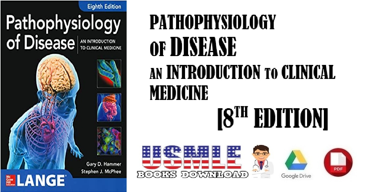 Pathophysiology of Disease An Introduction to Clinical Medicine 8th Edition PDF 