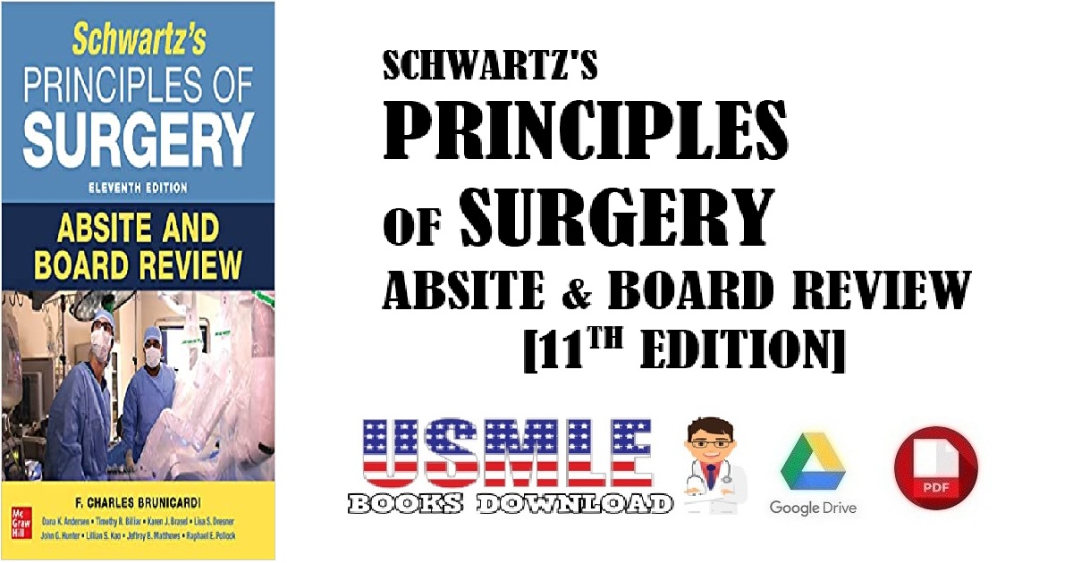 Schwartz's Principles of Surgery ABSITE and Board Review 11th Edition PDF