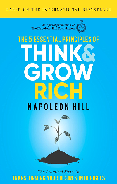 The 5 Essential Principles of Think and Grow Rich PDF