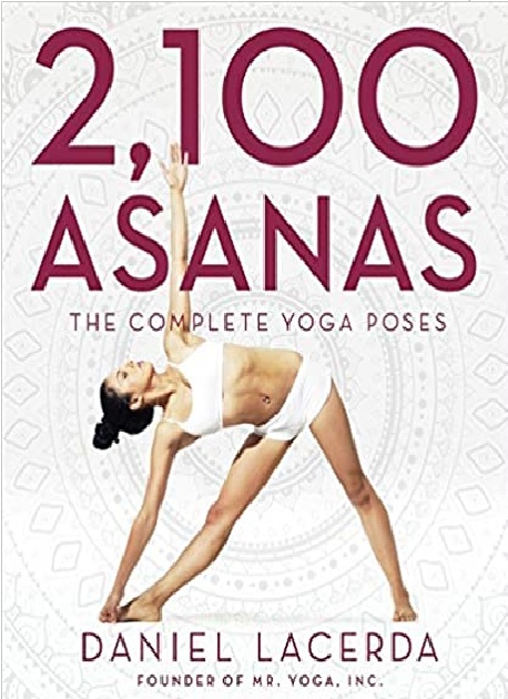 The Complete Yoga Poses: 2,100 Asanas PDF