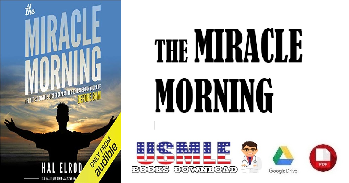 The Miracle Morning The Not-So-Obvious Secret Guaranteed to Transform Your Life PDF