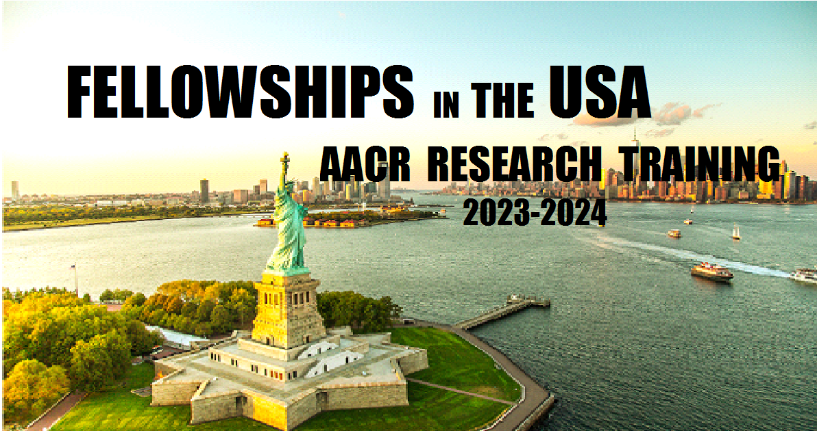 AACR Research Training Fellowships in the USA 2023-24
