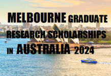 Melbourne Graduate Research Scholarships in Australia 2024